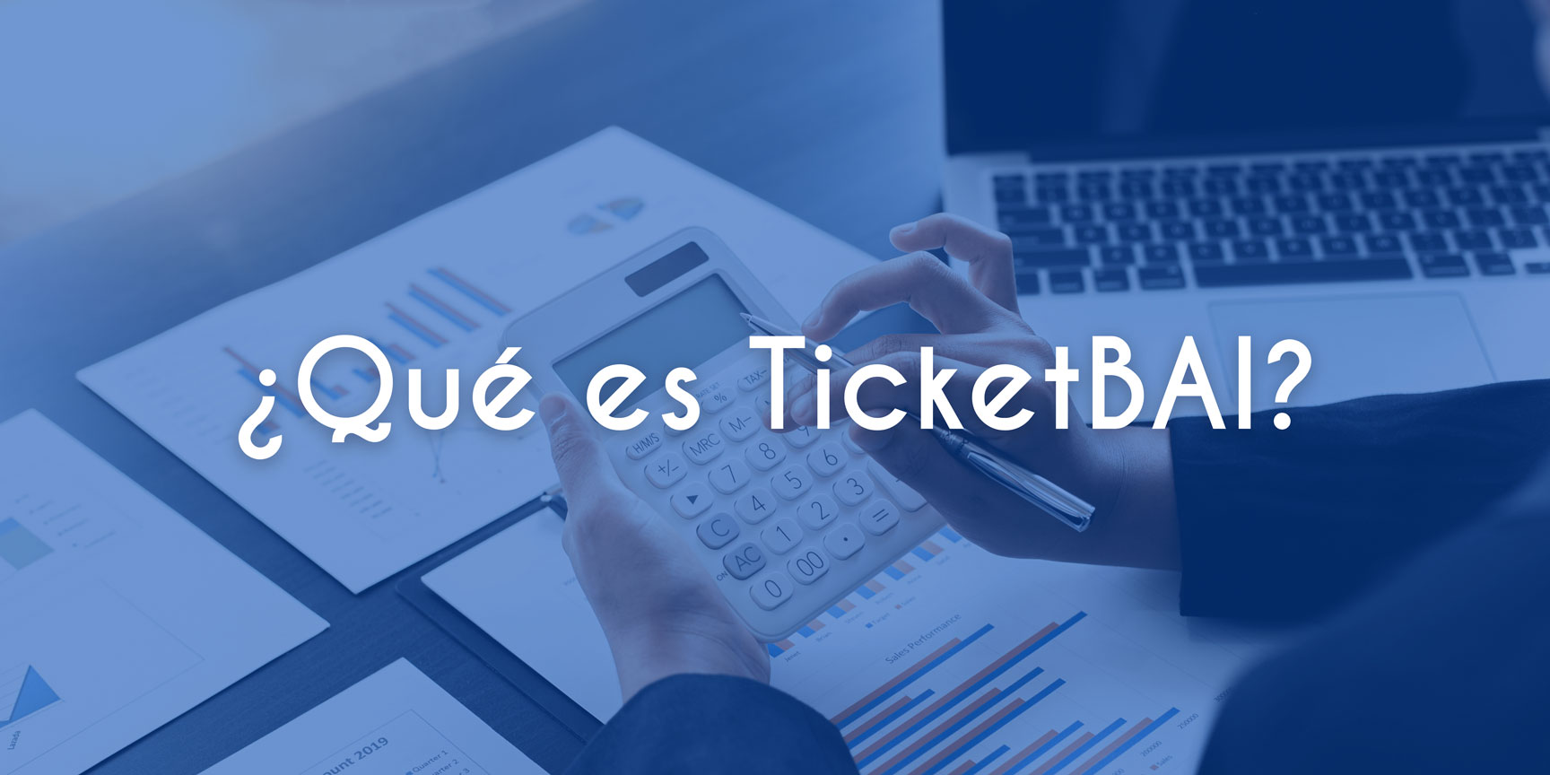 ¿Qué es Ticket BAI?